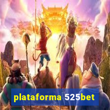 plataforma 525bet